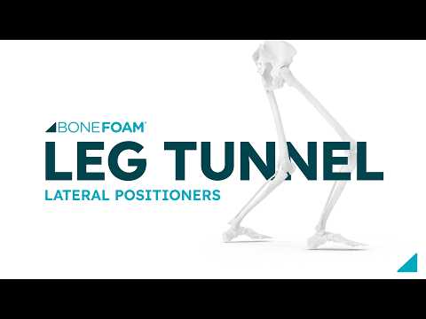 Leg Tunnel | Lateral Positioner